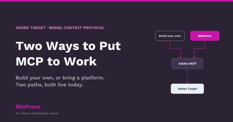 Adobe Target and MCP: Two Ways to Put It to Work
