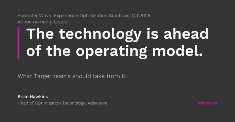 Adobe Is a Leader in Forrester’s 2026 Experience Optimization Wave. Here’s What Target Teams Should Take From It.